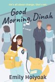 Good Morning, Dinah (eBook, ePUB)