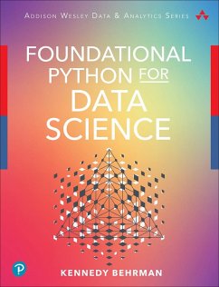 Foundational Python for Data Science (eBook, ePUB) - Behrman, Kennedy