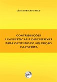 Contribuições linguísticas e discursivas para o estudo de aquisição da escrita (eBook, ePUB)