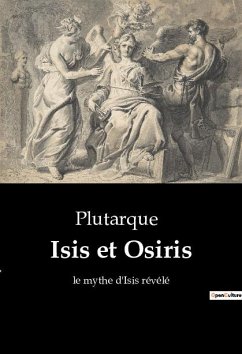 Isis et Osiris - Plutarque