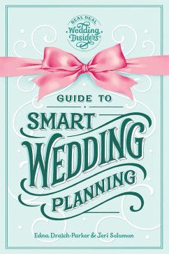 Guide to Smart Wedding Planning - Dratch-Parker, Edna; Solomon, Jeri
