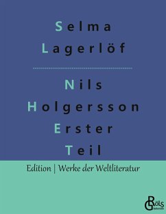 Nils Holgersson Erster Teil - Lagerlöf, Selma