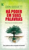 Há Poder em Suas Palavras (eBook, ePUB)