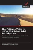 The Patients Voice in HIV/AIDS Clinical Trial Participation