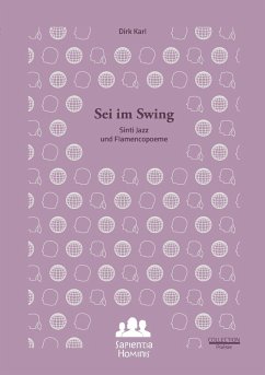 Cover Sei im Swing. Sinti Jazz und Flamencopoeme