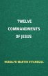 Twelve Commandments of Jesus (eBook,... - Bild 1