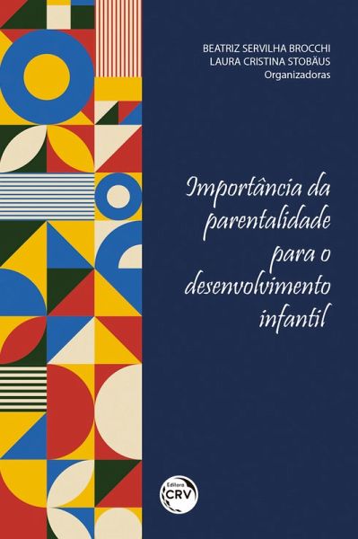 Importância da parentalidade para o desenvolvimento infantil (eBook, ePUB)