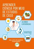 Aprender ciência por meio de estudos de caso (eBook, ePUB) Aprender ciência por meio de estudos de caso (eBook, ePUB)