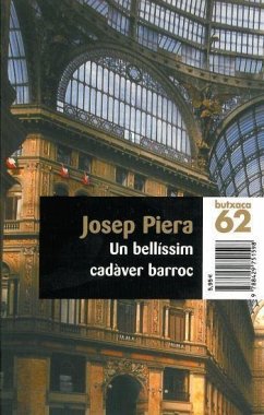 Un bellíssim cadàver barroc - Piera, Josep