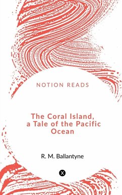 The Coral Island, a Tale of the Pacific Ocean - Avi