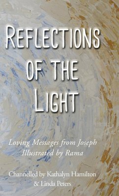 Reflections of the Light - Hamilton, Kathalyn; Peters, Linda