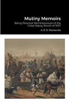 Mutiny Memoirs - Mackenzie, A. R. D.