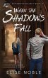 When the Shadows Fall - Bild 1