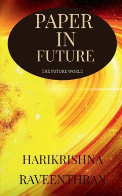 PAPER IN FUTURE - Raveenthran, Harikrishna