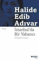 Istanbulda Bir Yabanci - Edib Adivar, Halide