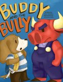 Buddy and the Bully (eBook, ePUB)