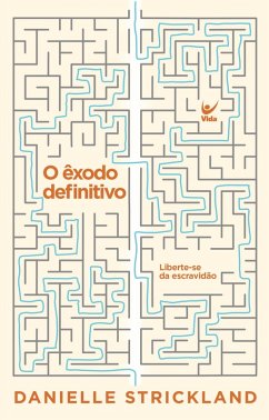 O êxodo definitivo (eBook, ePUB) - Strickland, Danielle