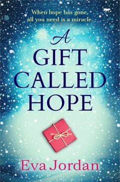 A Gift Called Hope (eBook, ePUB) - Jordan, Eva