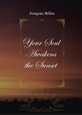 Your Soul Awakens the Sunset