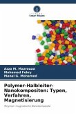Polymer-Halbleiter-Nanokompositen: Typen, Verfahren, Magnetisierung