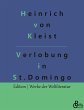 Die Verlobung in St. Domingo - Bild 1