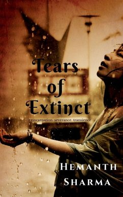 Tears Of Extinct - Sharma, Hemanth