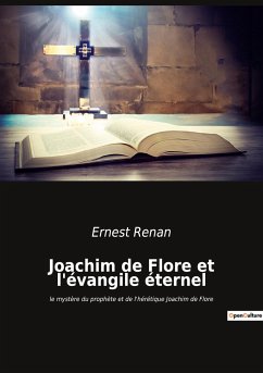 Joachim de Flore et l'évangile éternel - Renan, Ernest