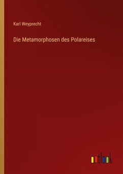 Die Metamorphosen des Polareises