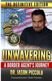 Unwavering   A Border Agent's Journey