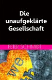 Die unaufgeklärte Gesellschaft (eBook, ePUB)