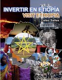 INVERTIR EN ETIOPÍA - Visite Etiopía - Celso Salles
