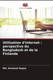 Utilisation d'Internet : perspective du Bangladesh et de la Finlande