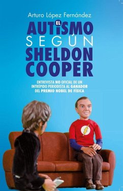 AUTISMO SEG?N SHELDON COOPER, EL