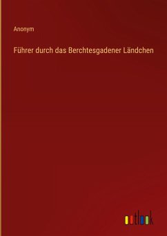 Cover Führer durch das Berchtesgadener Ländchen