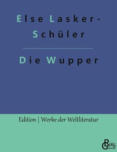 Die Wupper - Lasker-Schüler, Else