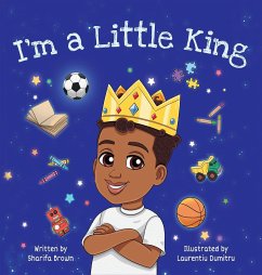 I'm a Little King - Brown, Sharifa