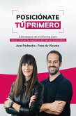 Posiciónate tú primero