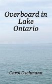 Overboard in Lake Ontario - First There Were Four