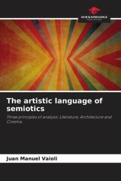 The artistic language of semiotics - Vaioli, Juan Manuel