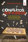 Conflitos na Igreja - 2ª edição (eBook, ePUB)