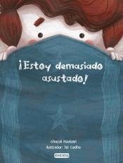 ¡Estoy demasiado asustado! Cover ¡Estoy demasiado asustado!
