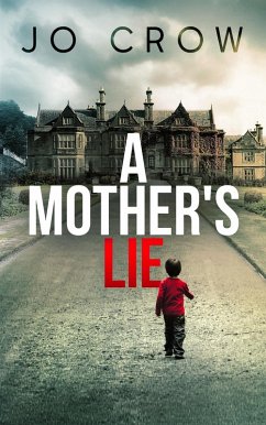 A Mother's Lie (eBook, ePUB) - Crow, Jo