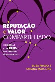 Reputação e Valor Compartilhado (eBook, ePUB)