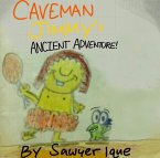 Caveman Jimmy's Ancient Adventure (eBook, ePUB)