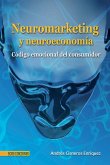 Neuromarketing y neuroeconomía - 1ra edición (eBook, PDF) Neuromarketing y neuroeconomía - 1ra edición (eBook, PDF)