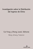 Investigación sobre la Distribución del Ingreso de China (eBook, PDF)
