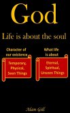 God - Life is about the soul (God Series, #3) (eBook, ePUB)