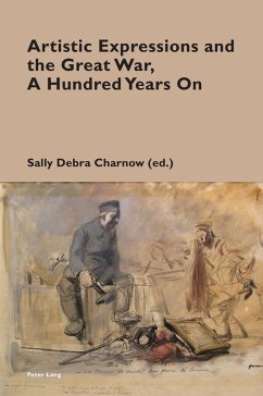 Cover Artistic Expressions and the Great War, A Hundred Years On (eBook, PDF)