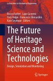 The Future of Heritage Science and Technologies (eBook, PDF)