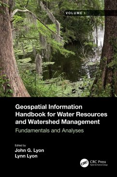 Geospatial Information Handbook for Water Resources and Watershed Management, Volume I (eBook, ePUB)